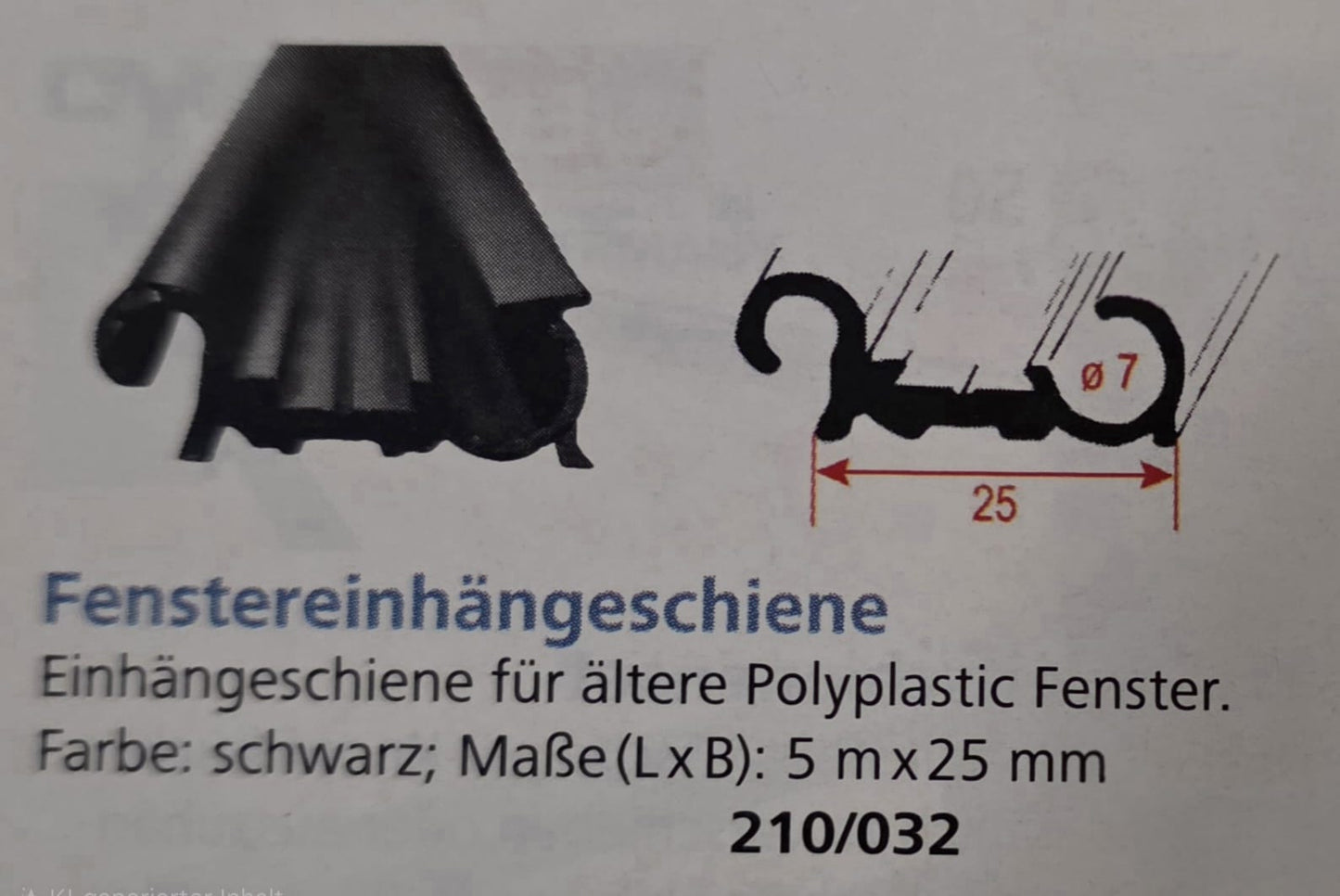 Fenstereinhängeschiene für ältere Polyplastic-Fenster Alu schwarz 25mm 7mm Kederdurchmesser, Preis je cm